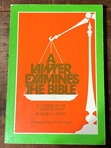 9780801055652: A Lawyer Examines the Bible