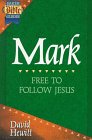 Imagen de archivo de Mark: Free to Follow Jesus a la venta por ThriftBooks-Dallas