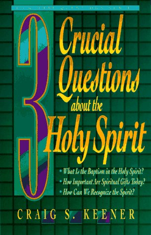 Imagen de archivo de 3 Crucial Questions About the Holy Spirit a la venta por SecondSale