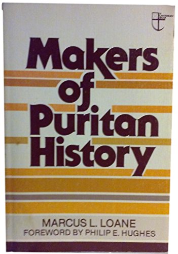 9780801055935: Makers of Puritan History: A Canterbury Book