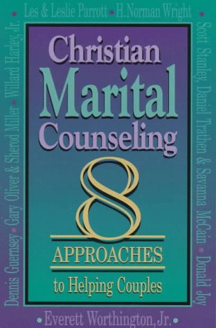 Stock image for Christian Marital Counseling: Eight Approaches to Helping Couples for sale by SecondSale