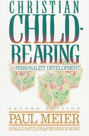 9780801056116: Christian Child-Rearing and Personality Development