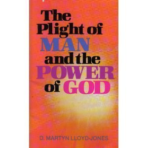 9780801056215: Plight of Man and the Power of God