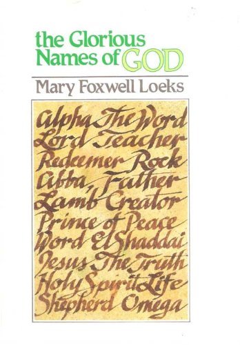 Stock image for The Glorious Names of God for sale by SecondSale