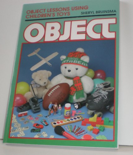 Beispielbild fr Object Lessons Using Children's Toys zum Verkauf von AwesomeBooks