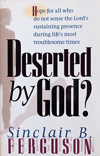 Beispielbild fr Deserted by God zum Verkauf von ThriftBooks-Dallas