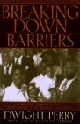 Stock image for Breaking Down Barriers: A Black Evangelical Explains the Black Church for sale by Bank of Books