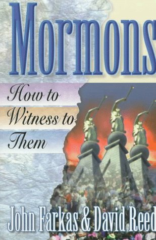 Imagen de archivo de Mormons: How to Witness to Them a la venta por SecondSale