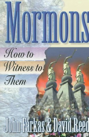 Stock image for Mormons: How to Witness to Them for sale by SecondSale