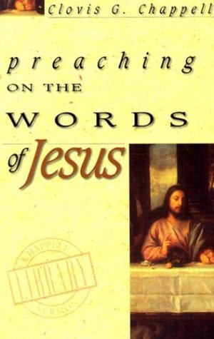 Stock image for Preaching on the Words of Jesus for sale by Better World Books
