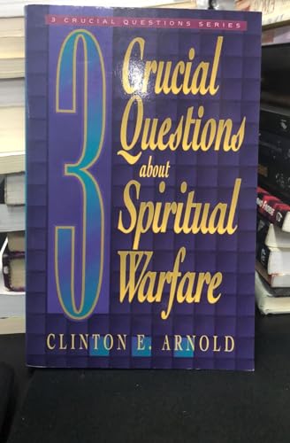 Beispielbild fr 3 Crucial Questions about Spiritual Warfare zum Verkauf von Better World Books