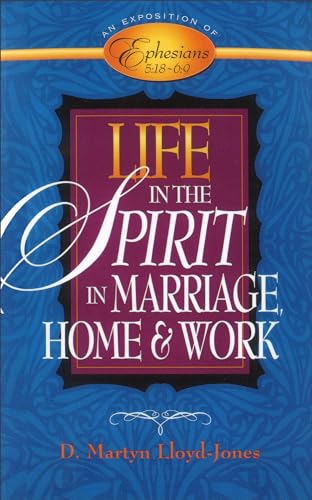 Beispielbild fr Life in the Spirit : In Marriage, Home, and Work zum Verkauf von Better World Books