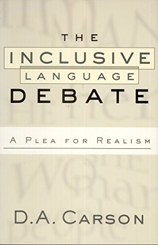 Beispielbild fr The Inclusive-Language Debate : A Plea for Realism zum Verkauf von Better World Books