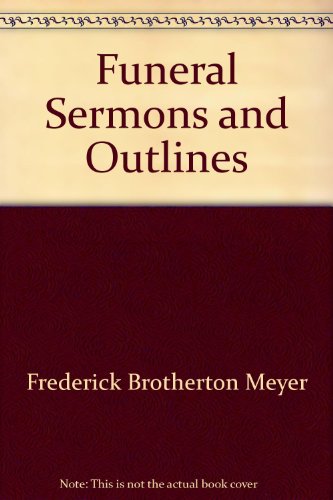 Stock image for Funeral Sermons and Outlines for sale by Hawking Books