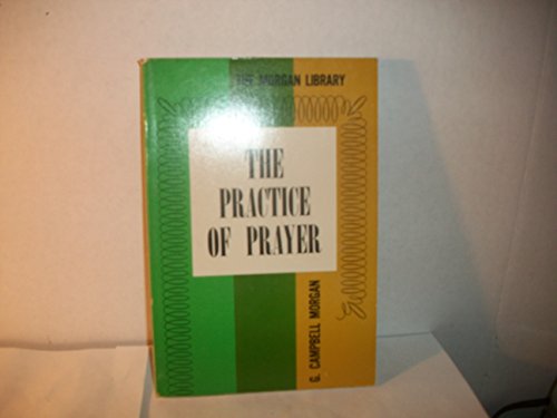 Beispielbild fr Practice of Prayer zum Verkauf von Better World Books