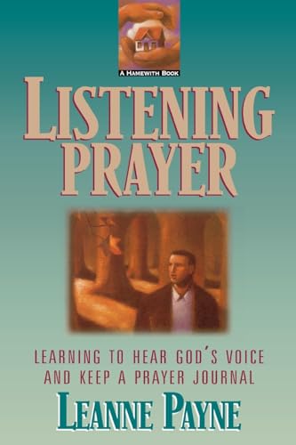 Stock image for Listening Prayer: Learning to Hear God's Voice and Keep a Prayer Journal for sale by ThriftBooks-Reno