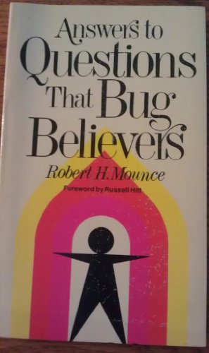 Imagen de archivo de Answers to Questions That Bug Believers a la venta por ThriftBooks-Atlanta