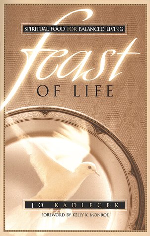 Feast of Life: Spiritual Food for Balanced Living