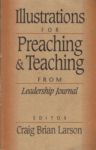 Imagen de archivo de Illustrations for Preaching and Teaching: From Leadership Journal a la venta por BooksRun