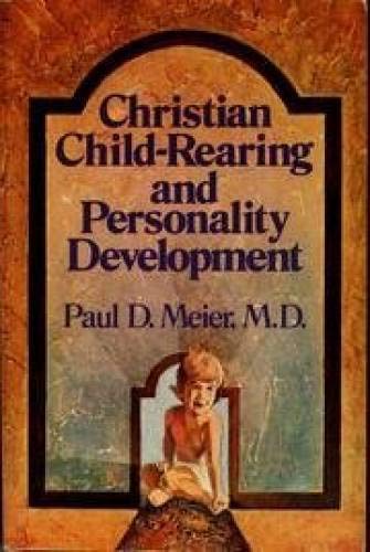 9780801060168: Christian Child-Rearing and Personality Development