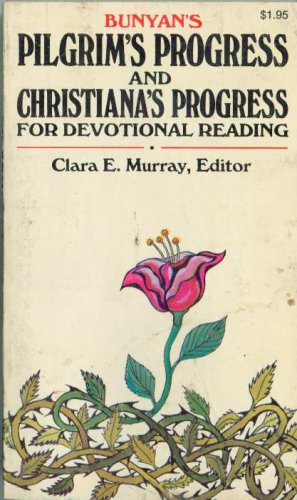 Stock image for Pilgrim's Progress & Christiana's Progress: For Devotional Reading for sale by The Book Cellar, LLC