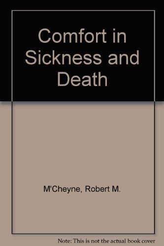 Imagen de archivo de Comfort in Sickness And Death a la venta por -OnTimeBooks-