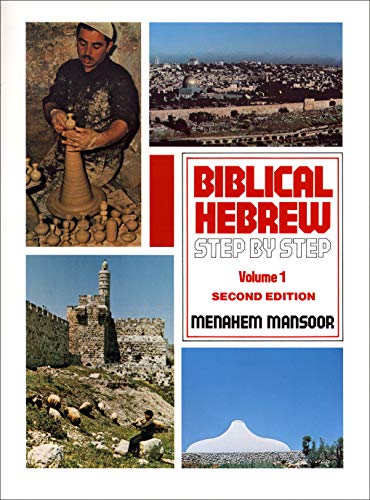 Biblical Hebrew: Step by Step Volume. 1 (9780801060410) by Menahem Mansoor