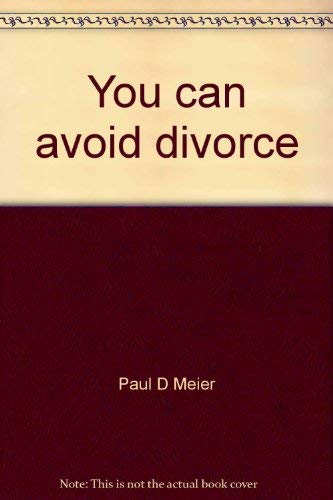 9780801060526: You can avoid divorce