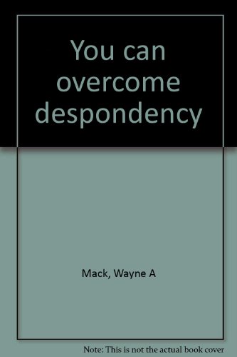 Imagen de archivo de You Can Overcome Despondency a la venta por Better World Books