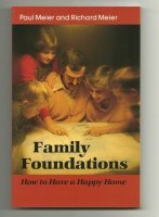 Family Foundations (9780801061226) by Meier, Paul; Meier, Richard