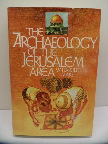 Stock image for The Archaeology of the Jerusalem Area. for sale by Eryops Books