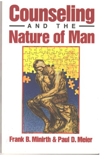 Beispielbild fr Counseling and the Nature of Man zum Verkauf von Better World Books