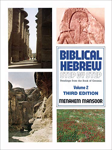 Biblical Hebrew Step by Step, Volume 2: Readings from the Book of Genesis (9780801061516) by Mansoor, Menahem
