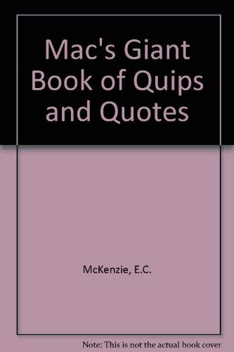 9780801061646: Title: Macs Giant Book of Quips and Quotes