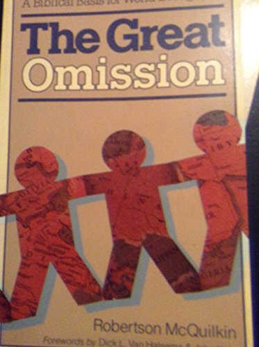 Stock image for The Great Omission, A Biblical Basis for World Evangelism, for sale by Alf Books
