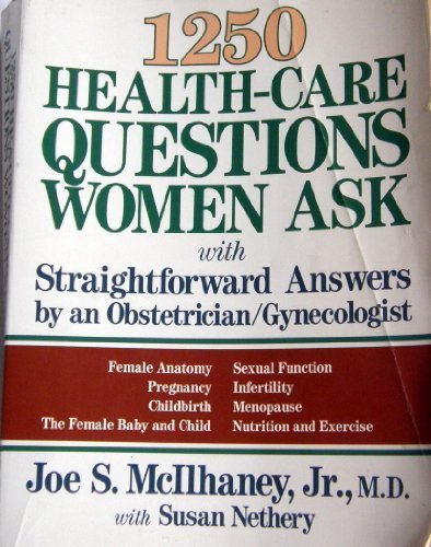 Imagen de archivo de One Thousand Two Hundred and Fifty Health-Care Questions Women Ask a la venta por SecondSale