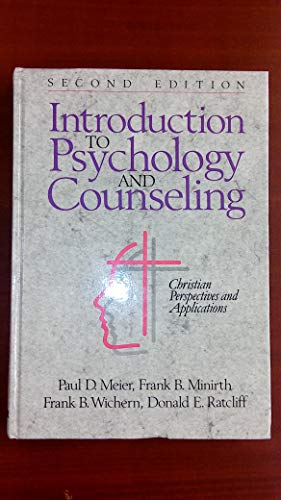 Beispielbild fr Introduction to Psychology and Counseling: Christian Perspectives and Applications zum Verkauf von Books of the Smoky Mountains