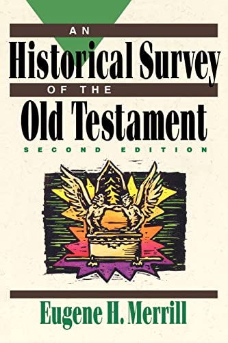 Stock image for An Historical Survey of the Old Testament for sale by SecondSale