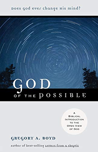 Stock image for God of the Possible: A Biblical Introduction to the Open View of God for sale by Brit Books