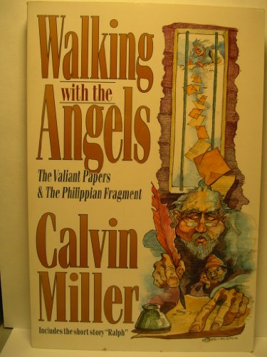 Imagen de archivo de Walking with the Angels : The Valiant Papers and the Philippian Fragment a la venta por Better World Books