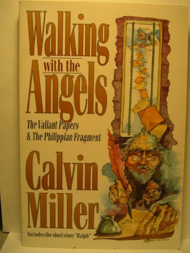 9780801063084: Walking With the Angels: The Valiant Papers and the Phillippian Fragment