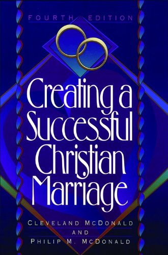 9780801063107: Creating a Successful Christian Marriage