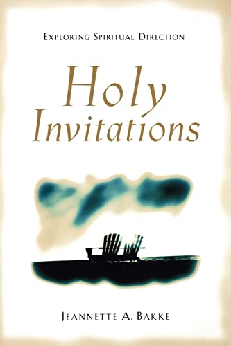 Stock image for Holy Invitations: Exploring Spiritual Direction for sale by SecondSale