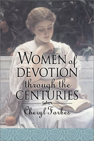 9780801063510: Women of Devotion Through the Centuries