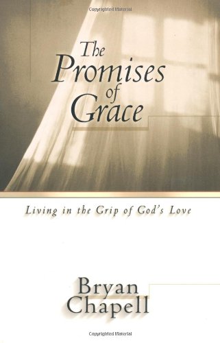 Stock image for The Promises of Grace: Living in the Grip of God's Love for sale by ThriftBooks-Atlanta
