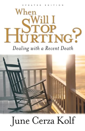 Imagen de archivo de When Will I Stop Hurting?: Dealing with a Recent Death a la venta por Gulf Coast Books