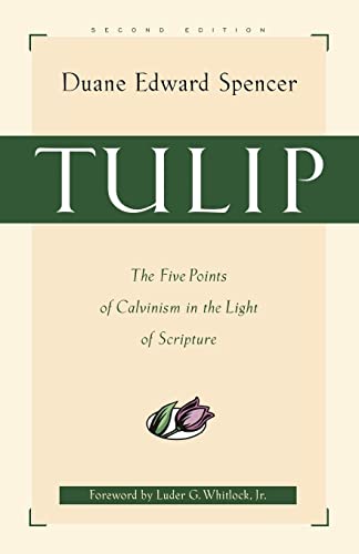 Stock image for Tulip: The Five Points of Calvinism in the Light of Scripture for sale by HPB-Diamond