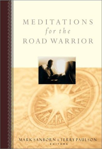 Beispielbild fr Meditations for the Road Warrior zum Verkauf von medimops
