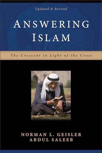 Beispielbild fr Answering Islam : The Crescent in Light of the Cross zum Verkauf von Better World Books