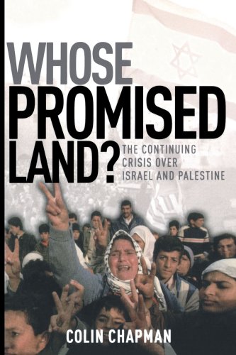 Beispielbild fr Whose Promised Land? : The Continuing Crisis over Israel and Palestine zum Verkauf von Better World Books